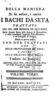 Cover of: Della maniera di far nascere, e nutrire i bachi da seta ... by François Boissier de la Croix de Sauvages