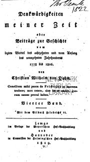 Cover of: Denkwürdigkeit meiner Zeit oder Beiträge zur Geschichtev...: 1778 bis 1806