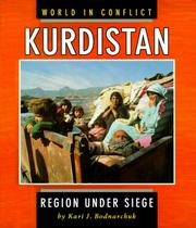 Cover of: Kurdistan: Region Under Siege (World in Conflict)