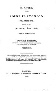 Cover of: Il mistero dell' amor platonico del medio evo, derivato da' misteri antichi: opera in cinque volumi