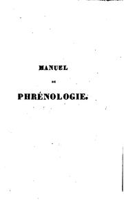 Cover of: Manuel de phrénologie by Johann Gaspar Spurzheim
