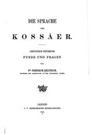 Cover of: Die Sprache der Kossäer: Linguistisch-historische Funde und Fragen