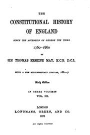 Cover of: The Constitutional History of England Since the Accession of George the Third, 1760-1860: With a ...