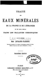 Cover of: Traité des eaux minérales de la France & de l'étranger, et de leur emploi dans les maladies ...