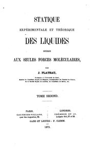 Cover of: Statique expérimentale et théorique des liquides soumis aux seules forces moléculaires