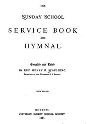 Cover of: The Sunday School Service Book and Hymnal