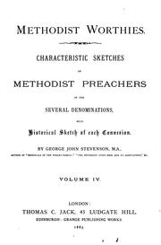 Cover of: Methodist Worthies: Characteristic Sketches of Methodist Preachers of the Several Denominations ...