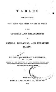 Cover of: Tables for Calculating the Cubic Quantity of Earth Work in the Cuttings and Embankments of ...