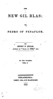 The new Gil Blas; or, Pedro of Penaflor by Henry David Inglis