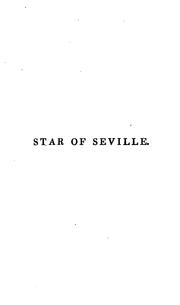 Cover of: The Star of Seville: A Drama. In Five Acts