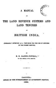 Cover of: A Manual of the Land Revenue Systems and Land Tenures of British India