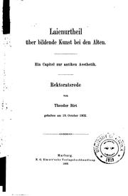 Cover of: Laienurtheil über bildende Kunst bei den alten: Ein Capitel zur antiken ...