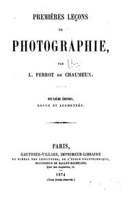 Cover of: Premières leçons de photographie