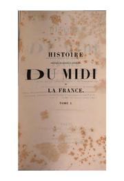 Cover of: Histoire politique, religieuse et littéraire du midi de la France