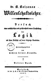 Cover of: B. Bolzanos Wissenschaftslehre: Versuch einer ausführlichen und ... by Bernard Bolzano, Bernard Bolzano