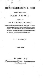 Componimenti lirici de' più illustri poeti d'Italia by Thomas James Mathias