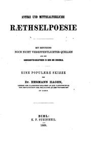 Cover of: Antike und mittelalterliche Raethselpoesie: Mit Benutzung noch nicht ...