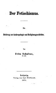 Cover of: Der Fetischismus: Ein Beitrag zur Anthropologie und Religionsgeschichte