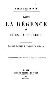 Cover of: Sous la régence et sous la terreur: talons rouges et bonnets rouges