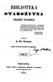 Cover of: Biblioteka starożytna pisarzy polskich