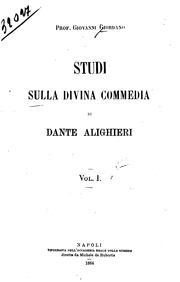 Cover of: Studi sulla Divina commedia de Dante Alighieri by Giovanni Giordano