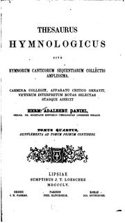 Cover of: Thesaurus hymnologicus sive Hymnorum, canticorum, sequentiarum circa annum MD usitatarum ...