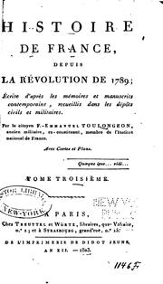 Histoire de France, depuis la révolution de 1789: écrite d'après les mémoires et manuscrits .. by François-Emmanuel Toulongeon