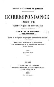 Cover of: Correspondance inedite scientifique et littéraire by Alexander von Humboldt