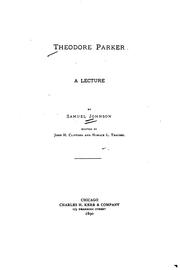 Cover of: Theodore Parker: A Lecture by Samuel Johnson