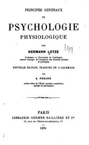 Cover of: Principes généraux de psychologie physiologique by Hermann Lotze