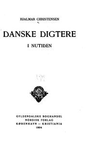 Cover of: Danske digtere i nutiden by Hjalmar Christensen