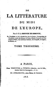 Cover of: De la littérature du Midi de l'Europe, by Jean-Charles-Léonard Simonde Sismondi