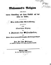 Cover of: Muhammed's Religion nach ihrer Innern Entwicklung und ihrem Einflusse auf das Leben der Völker ...