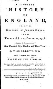 Cover of: A Complete History of England: From the Descent of Julius Caesar, to the Treaty of Aix la ...