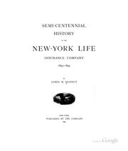 Cover of: Semi-centennial History of the New York Life Insurance Company, 1845-1895