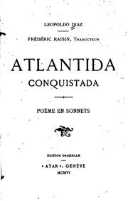 Cover of: Atlántida conquistada: poème en sonnets by Leopoldo Díaz