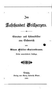 Cover of: Im Jahrhundert Grillparzers: Literatur und Lebensbilder aus Oesterreich