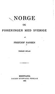 Cover of: Norge og foreningen med Sverige by Fridtjof Nansen