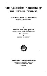 Cover of: The Colonising Activities of the English Puritans: The Last Phase of the Elizabethan Struggle ... by Arthur Percival Newton