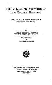 Cover of: The Colonising Activities of the English Puritans: The Last Phase of the Elizabethan Struggle ...