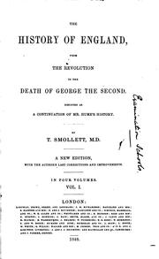 Cover of: The history of England from the Revolution to the death of George the second ... by Tobias Smollett