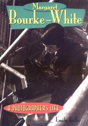 Cover of: Margaret Bourke-White by Emily Keller