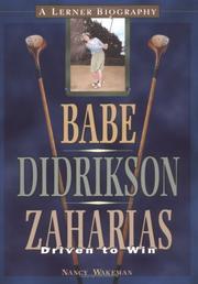 Cover of: Babe Didrikson Zaharias: Driven to Win (Lerner Biographies)