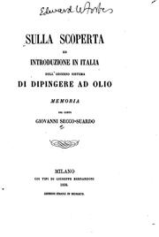 Sulla scoperta ed introduzione in Italia dell' odierno sistema di dipingere .. by Giovanni Secco Suardo, Giovanni Secco-Suardo