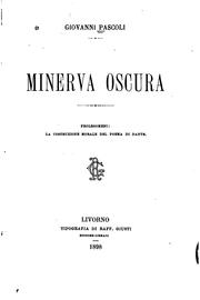 Cover of: Minerva oscura: prolegomeni ; la costruzione morale del poema di Dante