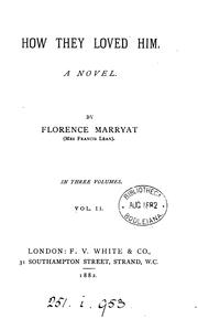 Cover of: How they loved him: A Novel by Florence Marryat