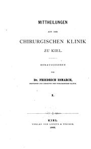 Cover of: Mittheilungen aus der Chirurgischen Klinik zu Kiel. v.4, 1884 by Kiel (Germany ). Chirurgische Klinik
