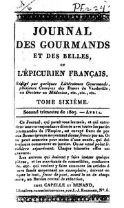 Cover of: Journal des gourmands et des belles, ou, L'épicurien français by 