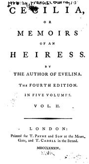 Cecilia, Or Memories of an Heiress by Fanny Burney