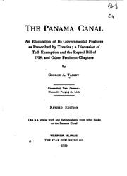 Cover of: The Panama Canal: An Elucidation of Its Governmental Features as Prescribed ...